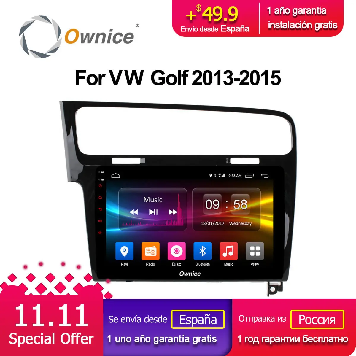 

Ownice K1 K2 Android 8.1 Octa Core car DVD player for VW Golf 7 2013 2014 2015 GPS Navi 32GB+2GB 10.1" Support 4G LTE DAB+