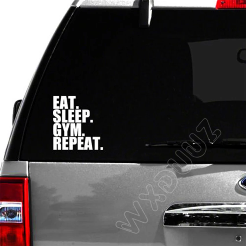 

WXDUUZ Eat Sleep Gym Repeat Car sticker Decals Picture Funny Humour Rides Free Vinyl Wall Sticker P16