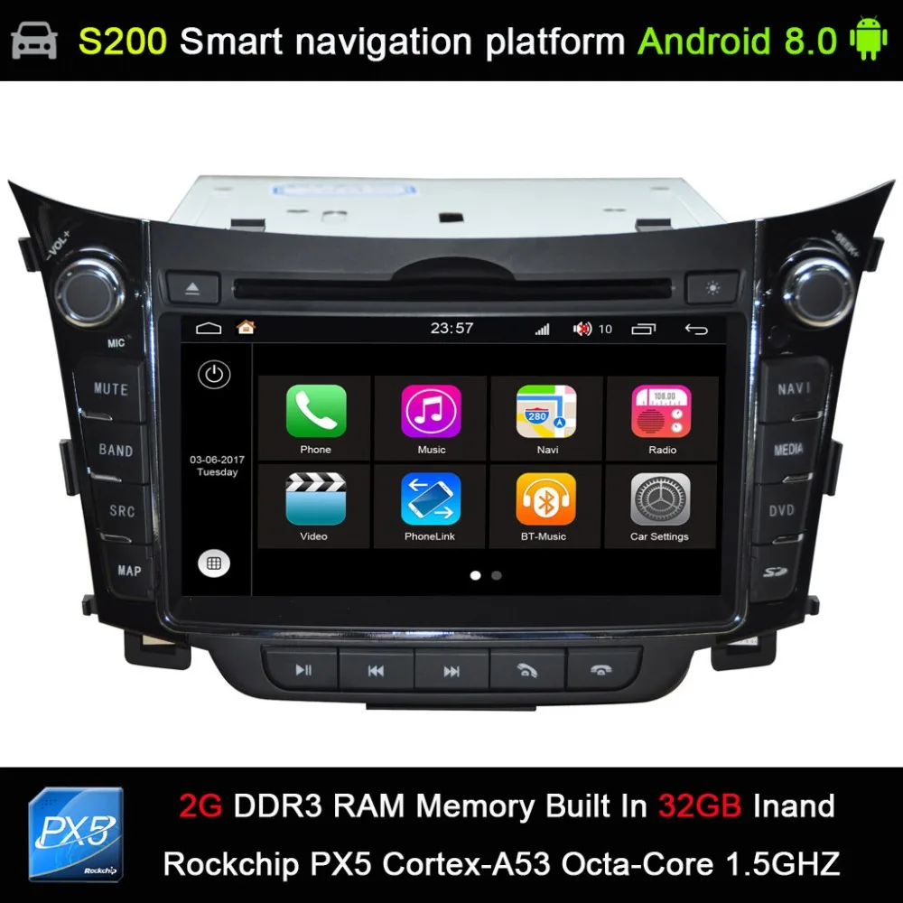 

auto Android 8.0 system PX5 Octa 8-Core CPU 2G Ram 32GB Rom Car DVD Radio GPS Navigation for Hyundai I30 Elantra GT 2013-2016