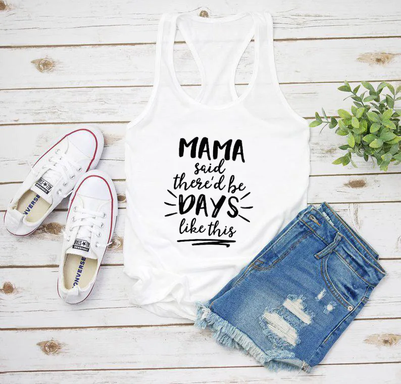 Майка с надписью MAMA Said 'd be Like This Graphic and Letter летние забавные повседневные женские
