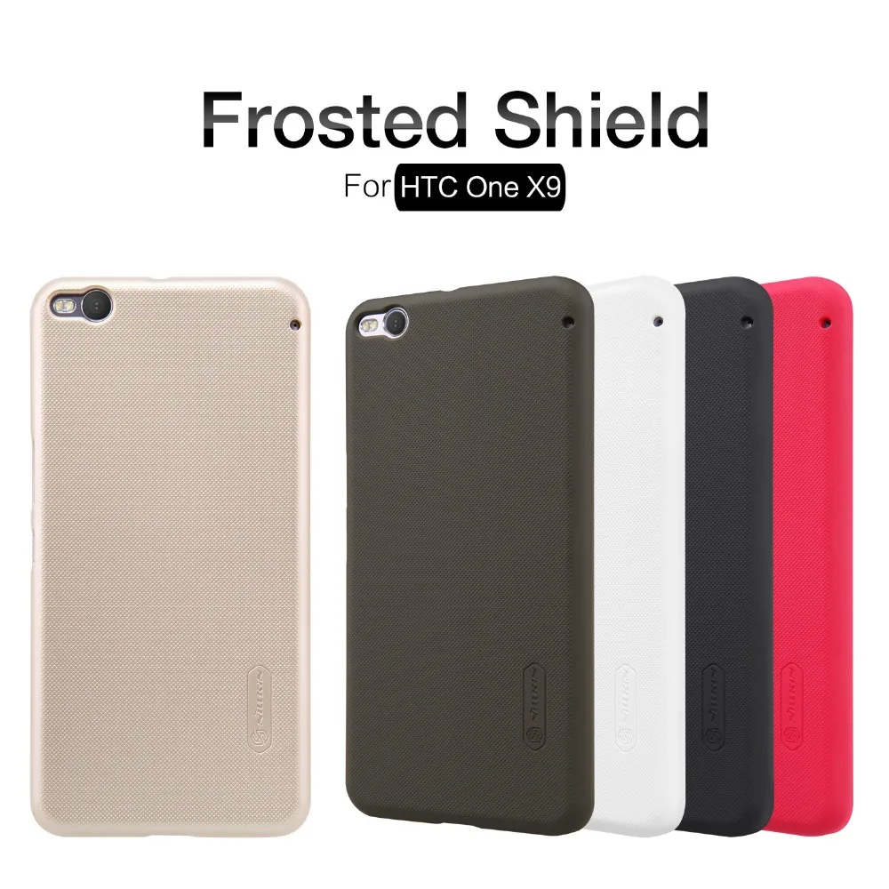 

case for HTC One X9 NILLKIN Super Frosted Shield back cover for HTC One X9 with free screen protector and Retail package