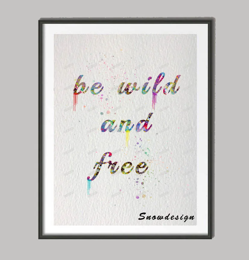 Постер Rikivity Be Wild And Free Quote печатные картины абстрактная настенная Картина на