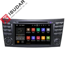 Isudar Car Multimedia player Android 7.1.1 GPS 2 Din Autoradio For Mercedes/Benz/E-Class/W211/E200/E220/E300/E350 Quad Core Wifi