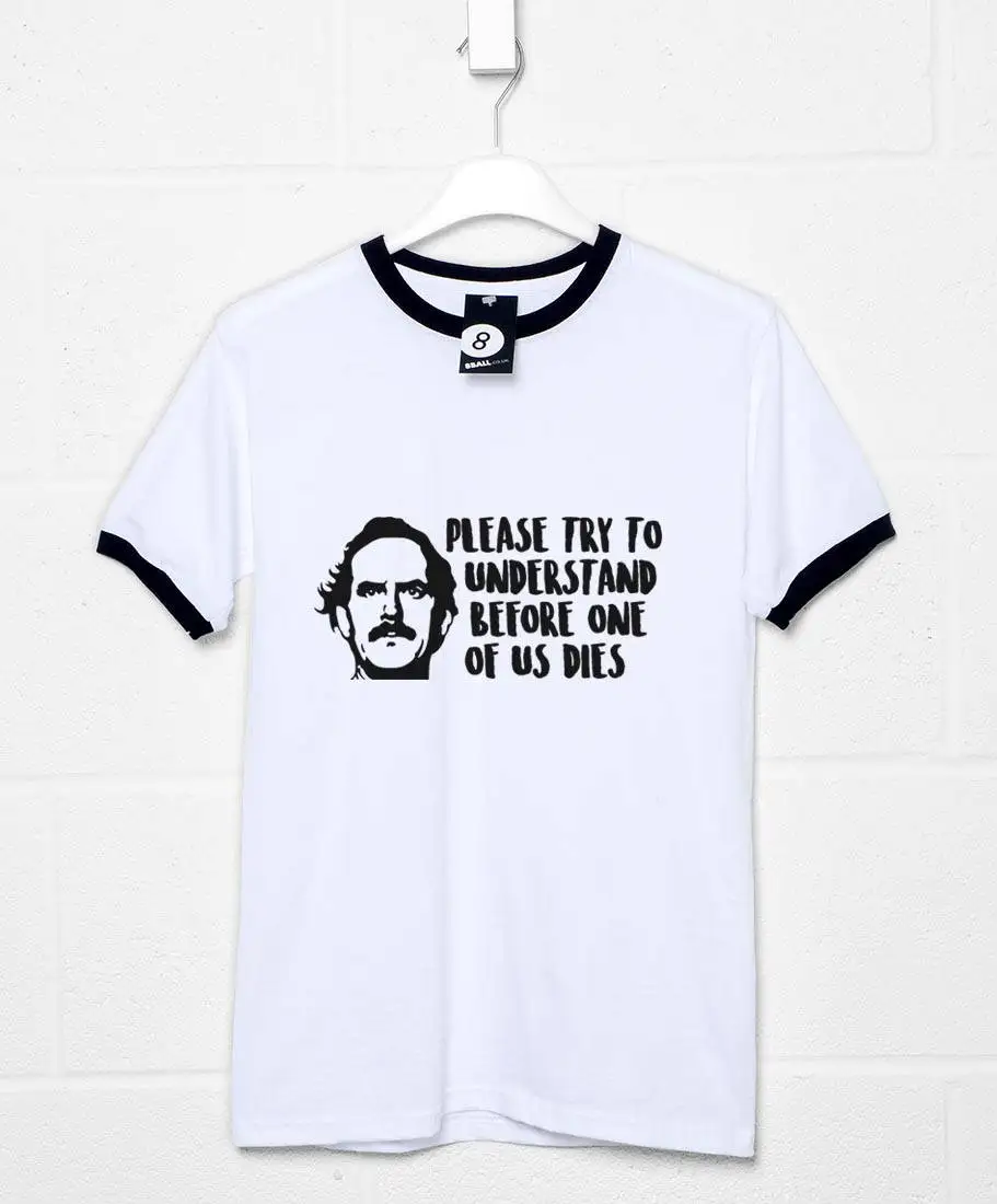 

Hillbilly Humor Try To Understand Before One Of Us Dies Slogan Unisex Tshirts Summer Cotton Aesthetic Tees Vintage T shirt Women