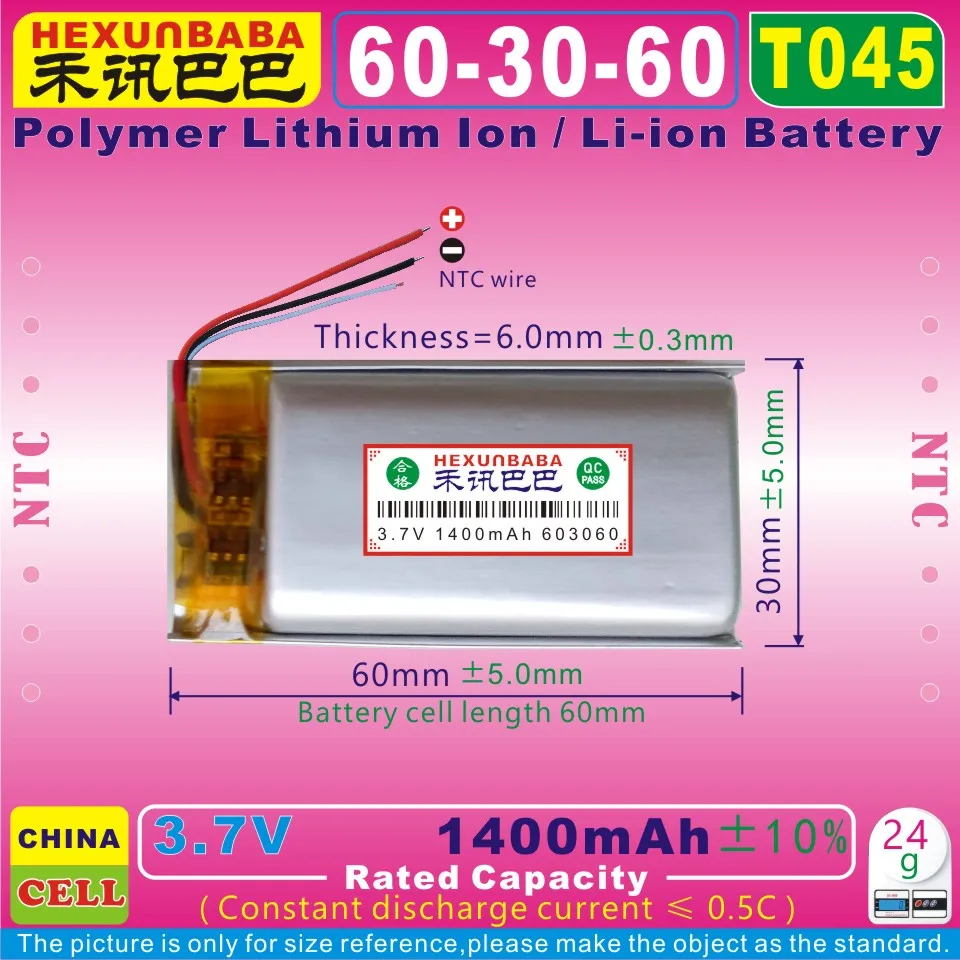 

[T045] 3.7V 1400mAh [603060] NTC;THREE 3 WIRE;Polymer lithium ion / Li-ion battery for POWER BANK;MOBILE BANK,E-BOOK;GPS