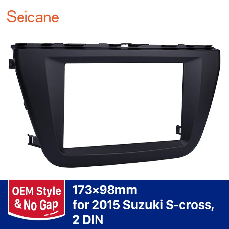 

Seicane 173*98mm Double Din Car Radio Audio Player Frame Panel Fascia for Suzuki S-cross Stereo CD Trim installation Kit