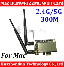 Оригинальный PCI-E 2.4 Г/5 Г Airport Extreme BCM94322MC двухчастотный Беспроводной WI-FI Карты Для Всех 06-12 MA970 MA356 Машина