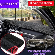 Автомобильный стильный Противоскользящий коврик для Skoda Superb 2009- LHD& RHD с рисунком розы, коврик на приборную панель, защитный коврик, абажур, чехол для подушки