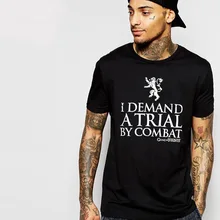 Game of Thrones I DEMAND A TRIAL BY COMBAT Men’s Fashion T-Shirts Short Sleeve Letter Print black white T Shirts Men Brand Cloth