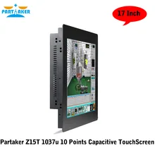 Partaker Elite Z15T Industrial Panel PC All In One Pc With 2mm Slim 17 Inch Intel Celeron Dual Core 1037u