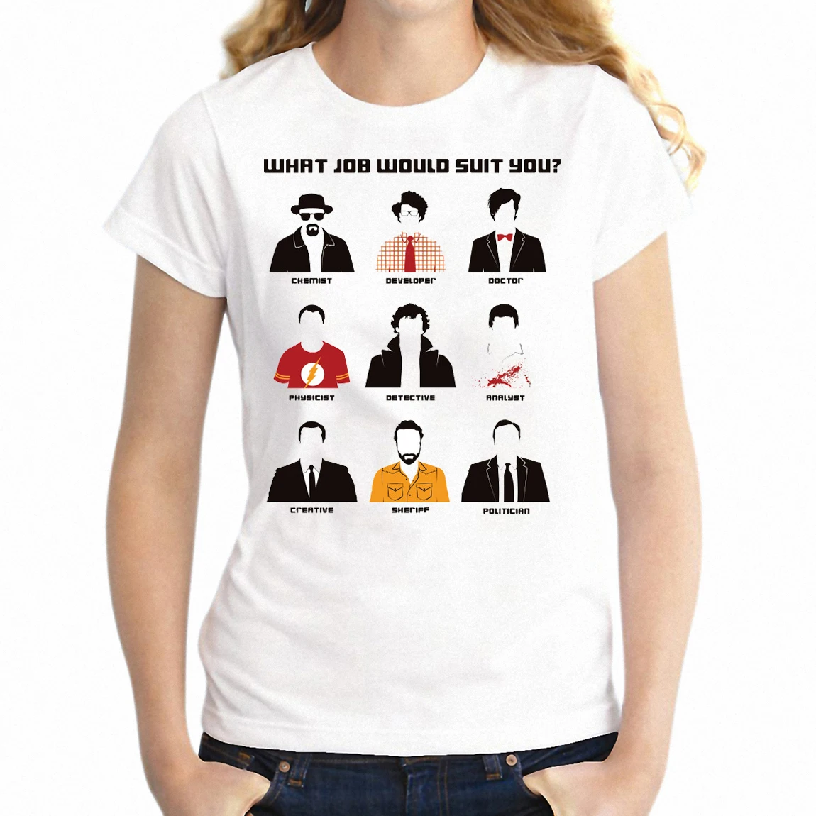

New Women's T-shirt What Job Would Suit You Heisenberg Breaking Bad Doctor Who Girl's tshirt Harajuku Streetwear tees tops