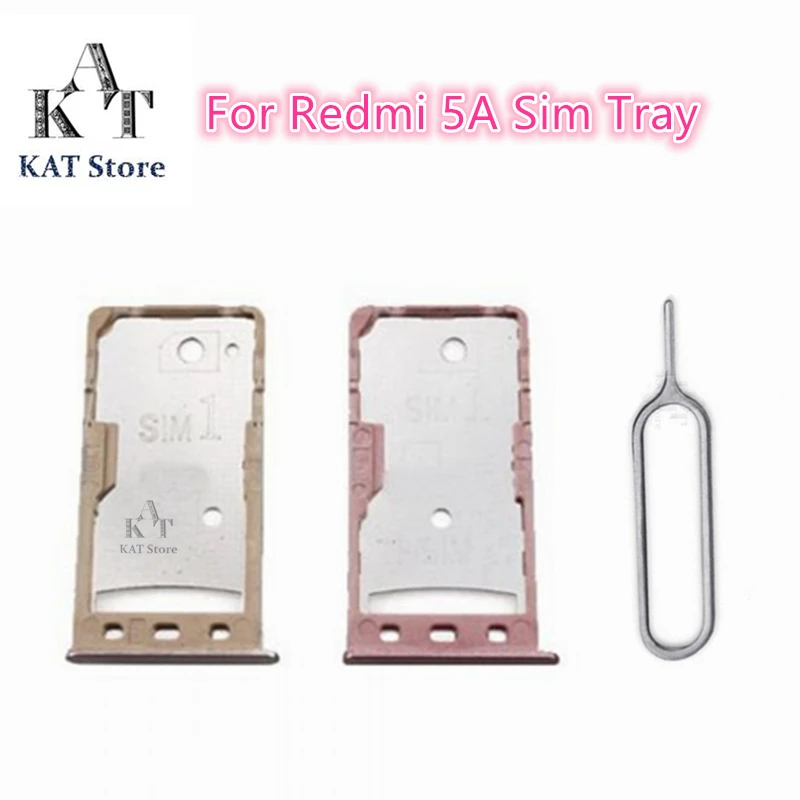 

KAT Sim Tray For Redmi 5A Sim Card Tray Holder Slot Adapter With Eject Pin Needle Tool Quality Guarantee