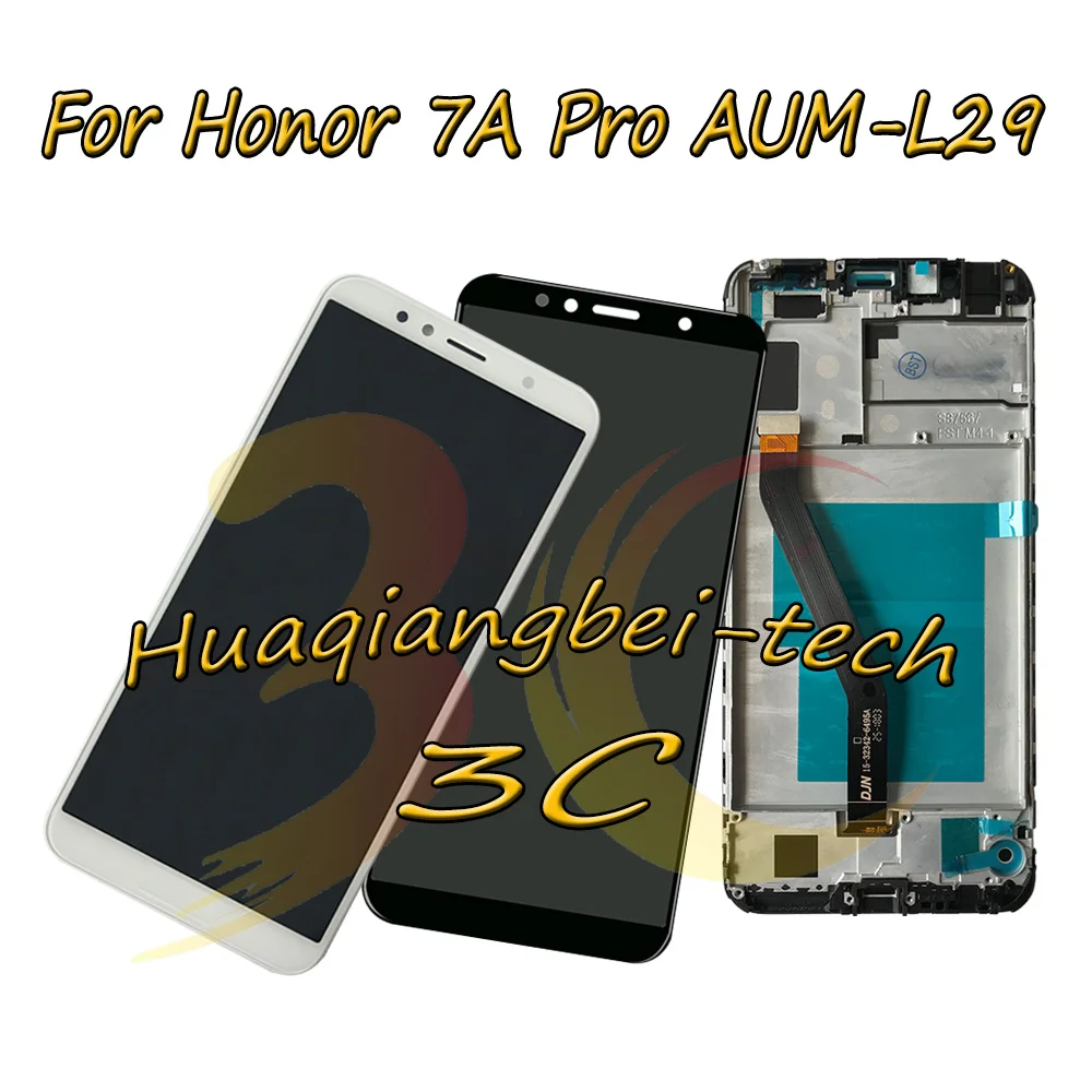 

5.7'' For Huawei Honor 7A Pro AUM-L29 Full LCD DIsplay + Touch Screen Digitizer Assembly With Frame For Huawei Honor 7C AUM-L41