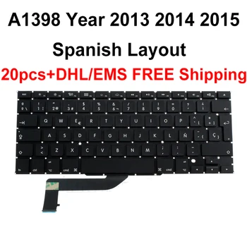 

20pcs DHL/EMS Free Shipping Spanish Spain Sp Keyboard for Macbook Pro 15.4 inch A1398 Year 2013 2014 2015