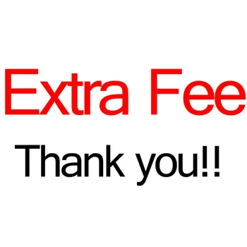 

Extra Fee