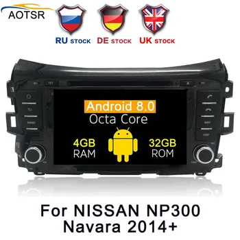 

Car GPS Navigation DVD Player Radio Android 8.0 For NISSAN NP300 Navara 2014+ autotereo Headunit IPS 1080P HD touch screen 8core