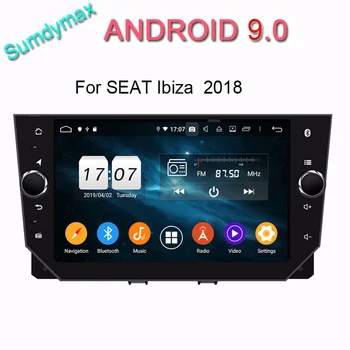 

ROM 64G Android 9.0 for seat ibiza Arona 2018 2019 octa core car dvd multimedia with gps navigation built in wifi bluetooth 4.2