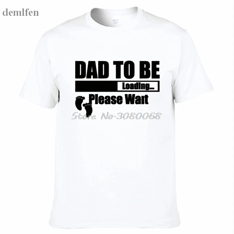 Мужские футболки DAD to be Loading модные повседневные Летние уличные с коротким