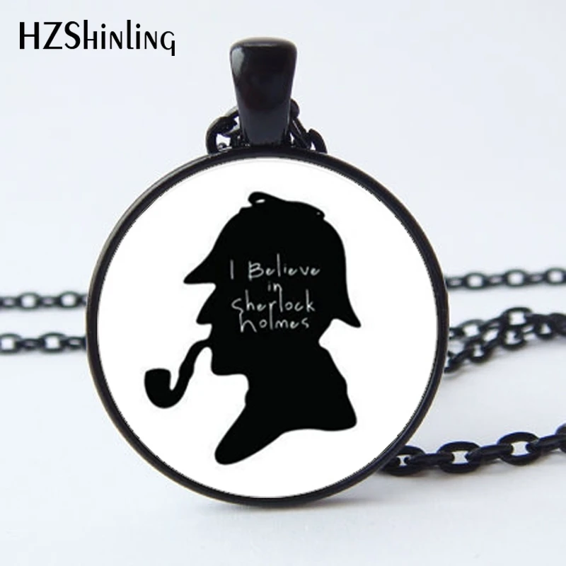 HZ A369 новинка ожерелье Шерлок Холмс я верю в украшения Holmes стеклянный кабошон