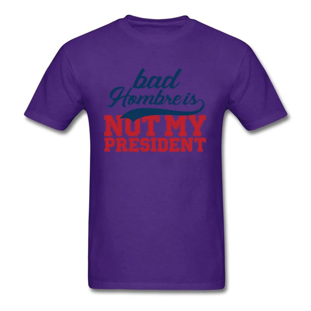 Bad Hombre Is Not My President_purple