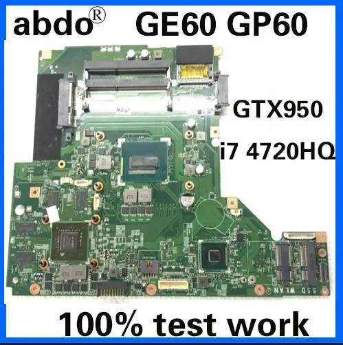 

abdo MS-16GH1 motherboard for MSI GE60 GP60 notebook motherboard CPU i7 4720HQ GTX950M 2G DR3 100% test work