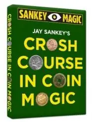 Crash Course In Coin Magic by Jay Sankey- Magic tricks