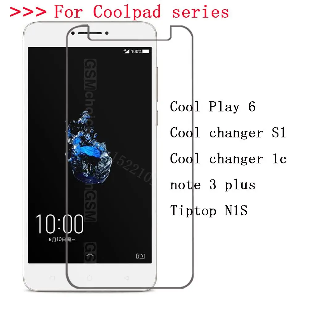 Закаленное стекло для Coolpad Cool changer S1 1c Play 6 Tiptop N1S note 3 plus Взрывозащищенная защитная