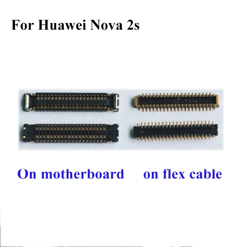 

2pcs FPC connector For Huawei Nova 2s 2 s nova2s LCD display screen on motherboard mainboard / on cable For Huawei Nova 2 S