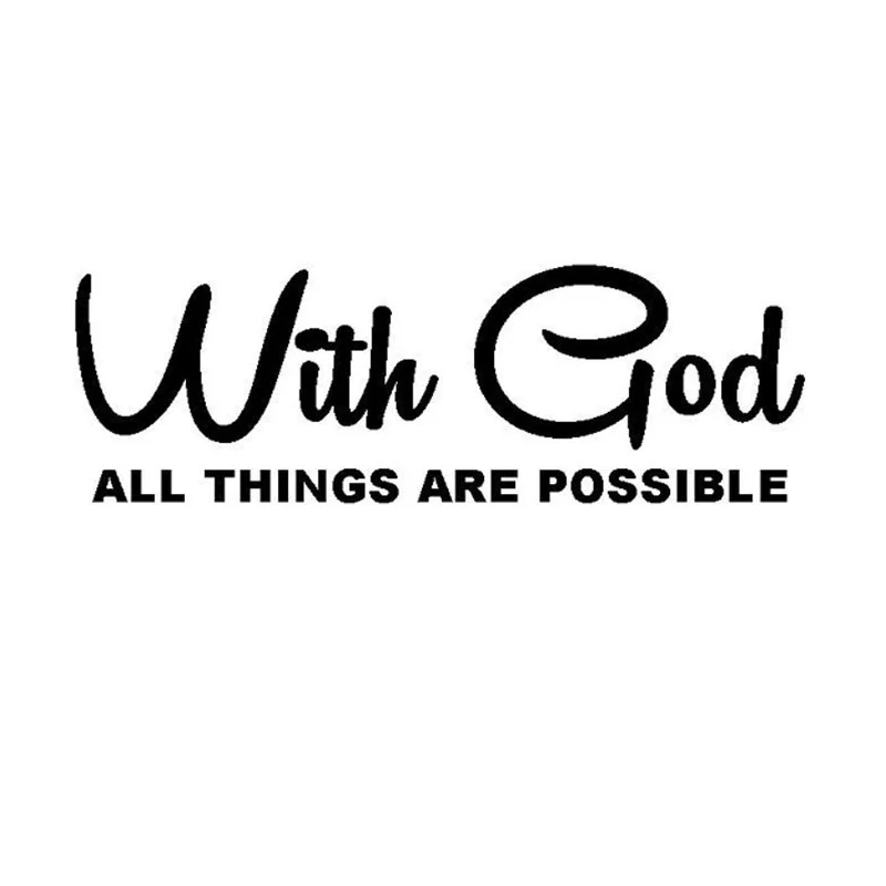 

17.8*5.8CM WITH GOD ALL THINGS ARE POSSIBLE Classic Christian Stickers Vinyl window Decal