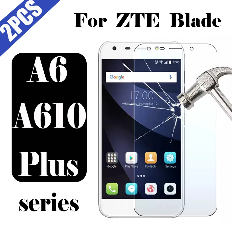

Protective glass on for ZTE Blade a6 a610 plus tempered glas film a610plus a 610plus tremp 6a screen protector protection 2pcs