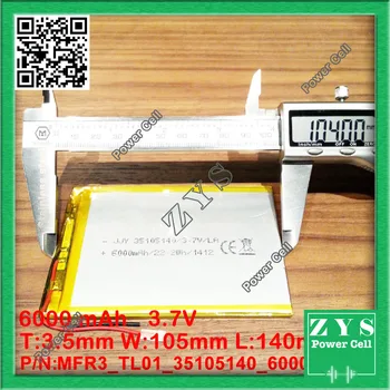 

35105140 3.7V 6000mah Lithium polymer Battery with Protection Board For PDA Tablet PCs Digital Products 3.5x105x140mm 6000 mAh