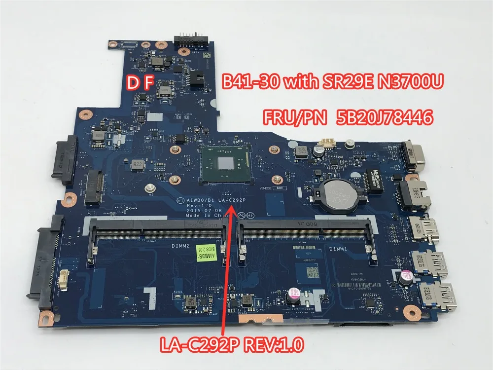 

AIWB0/B1 LA-C292P Mainboard For Lenovo B41-30 Laptop motherboard with SR29E N3700U CPU FRU 5B20J78446 100% tested