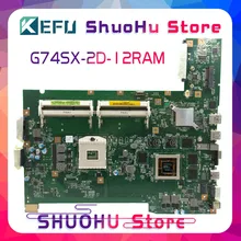 KEFU G74SX motherboard For ASUS G74SX laptop motherboard G74SX REV:2.0 with 2D connector tested 100% work original mainboard KEFU G74SX motherboard For ASUS G74SX laptop motherboard G74SX REV:2.0 with 2D connector tested 100% work original mainboard