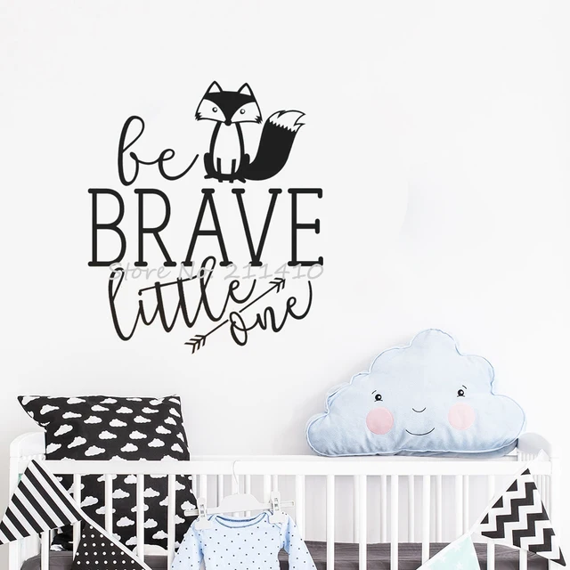 be brave little one wall stickers for kids room baby nursery room