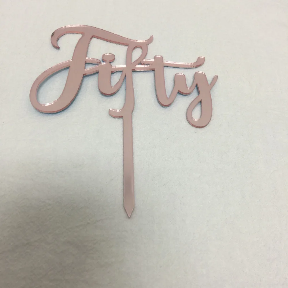 Fifty 50 Acrylic Cake Topper Mirror Rose Gold 