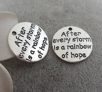 

20pcs/lot 22mm disc tag lettering After every storm is a rainbow of hope charm pendant for bracelet DIY Jewelry