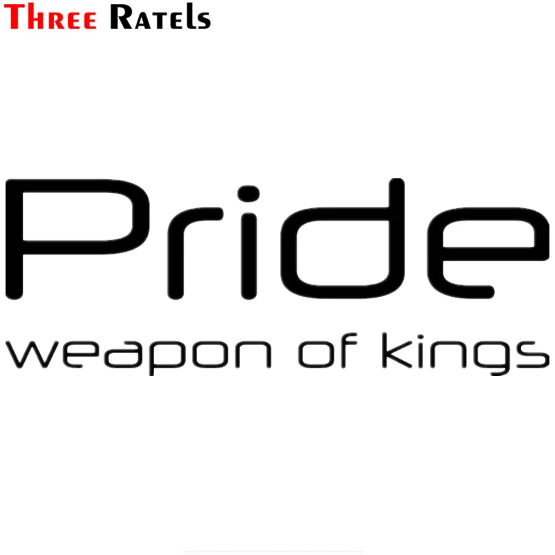 Three Ratels TZ 1015 11*30см 1 4шт прикольные виниловые наклейки на авто Pride weapon of kings машину