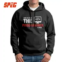 Man Sweatshirt Have No Fear The Programmer Is Here Cotton Normal Hipster Hoodie Hooded Tops