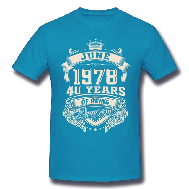 Nato nel 1978 T Shirt regalo di compleanno 40 anni per uomo 2018 nuova T  Shirt|Magliette| - AliExpress