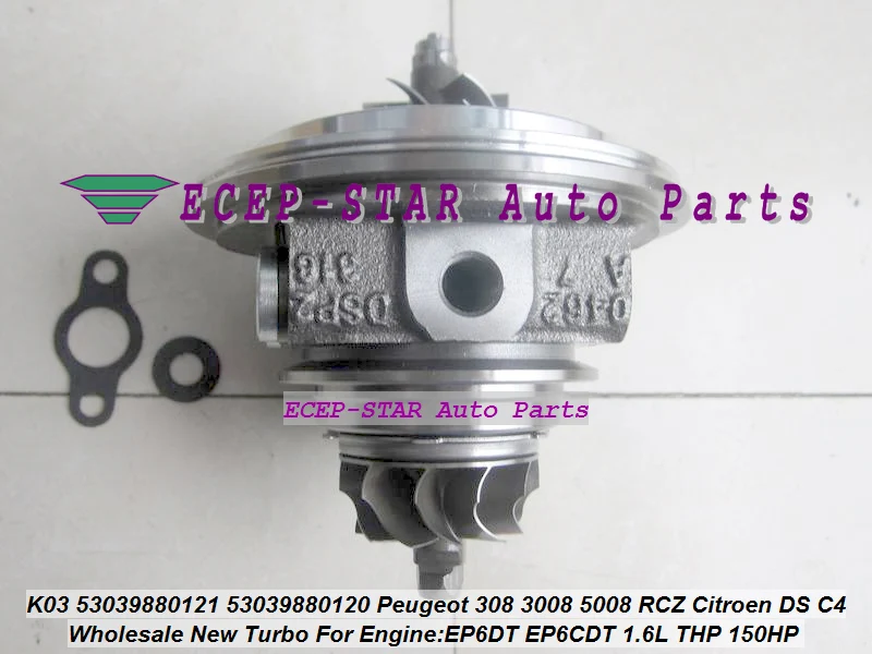 K03 53039880121 53039880120 53039880104 Turbocharger Turbo CHRA Cartridge For Peugeot 207 308 3008 5008 RCZ Citroen DS 3 C4 EP6DT EP6CDT 1.6L (3)