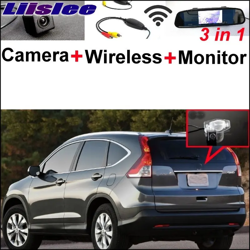 

Liislee 3 in1 Special Rear View Camera Wireless Receiver + Mirror Monitor Parking System For Honda For CR-V For CRV FRV HRV MRV