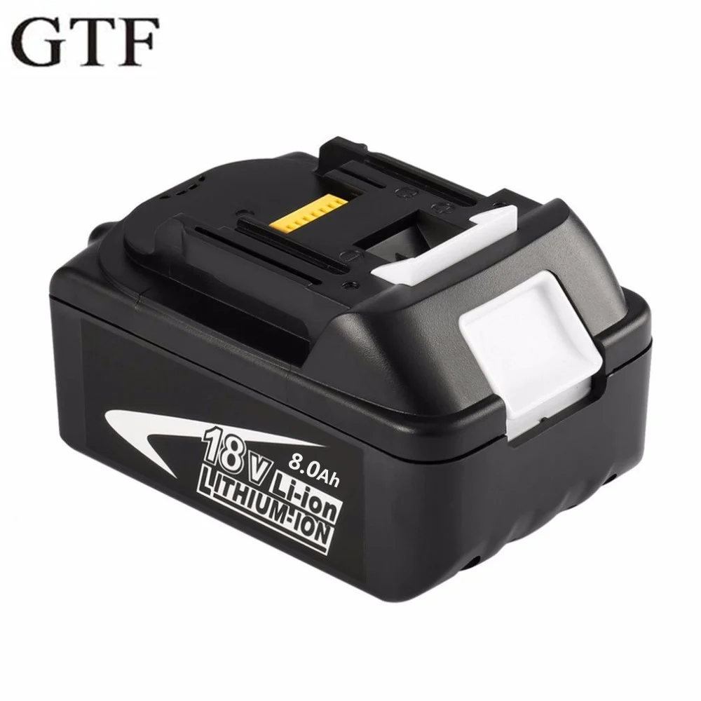 

GTF 18V 8000mAh Rechargeable Battery Replacement Li-Ion Battery Power Tool Battery for MAKITA BL1880 18V tool battery