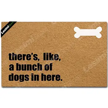 

Funny Doormat Entrance Floor Mat There's Like A Bunch of Dogs in Here Creative Designed Rubber Pad Door Mat for Party Welcome