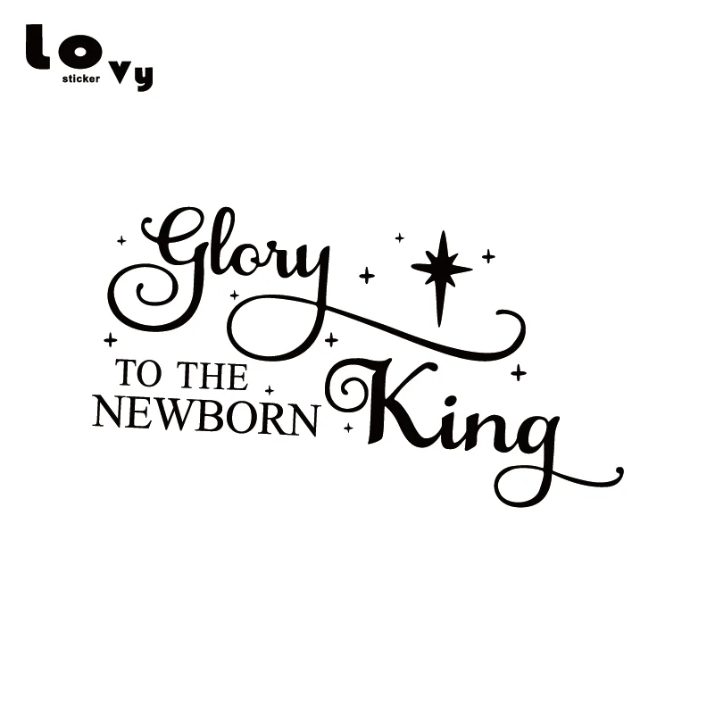 Glory To The Newborn King Creative Christmas Vinyl Lettering Wall Sticker Decal For Kids Room Home Decor Wall Sticker Letter Wall Stickersletters Wall Aliexpress