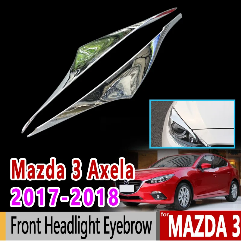 Для Mazda 3 Axela 2014 2015 2016 BM хромированные для передних фар бровей роскошные аксессуары
