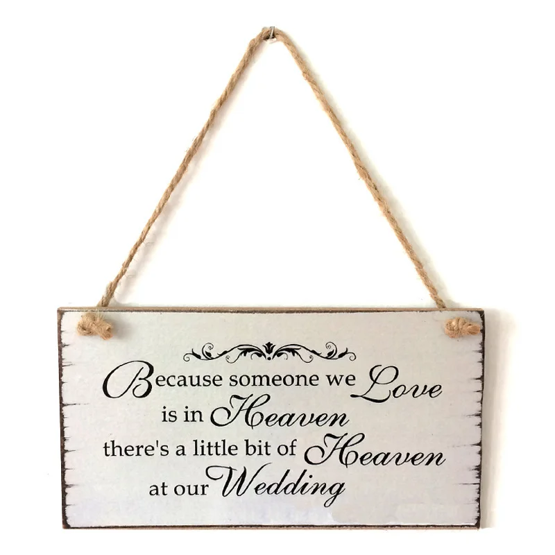 

Because Someone We love is in Heaven Wood Wedding Sign Memorial Vintage Wooden Hanging Plaque Wedding Engagement Board