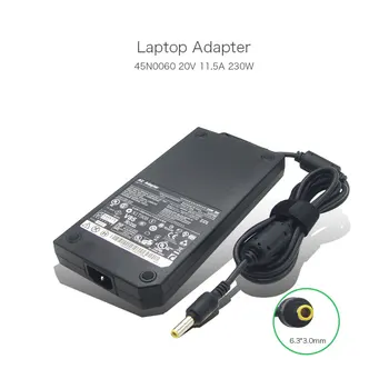 

New Original 20V 11.5A 6.3*3.0mm 230W 45N0060 45N0061 Laptop AC Adapter Power Cord For Lenovo ThinkPad W700 Series Notebook
