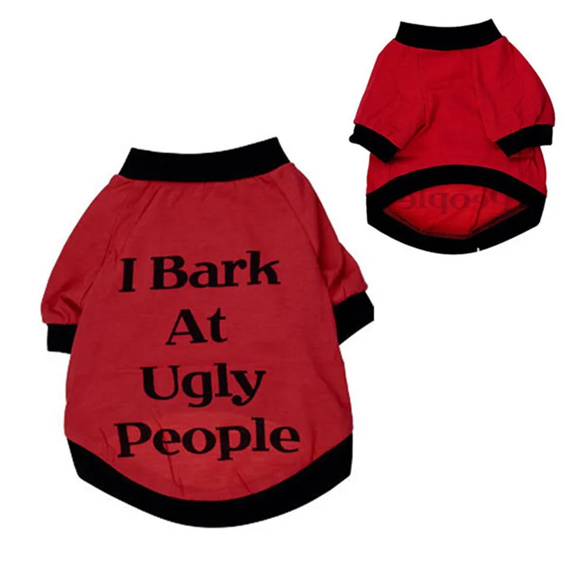 

Dog Vests Bark At Ugly People Dog Cats Clothes Summer TShirt Sweatshirt for Pets Puppies Small Large Dogs WH