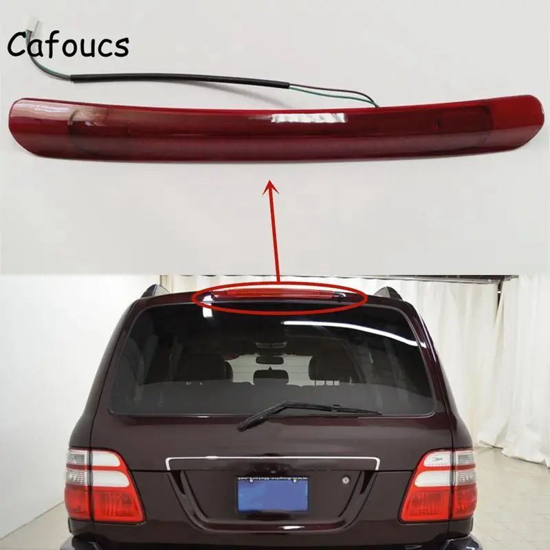 Cafoucs Car High Mount Brake Light For Toyota Land Cruiser LC100 UZJ100 4500 4700 For Lexus LX470 Rear Warning Stop Lamp цена Cafoucs Car High Mount Brake Light For Toyota Land Cruiser LC100 UZJ100 4500 4700 For Lexus LX470 Rear Warning Stop Lamp цены онлайн