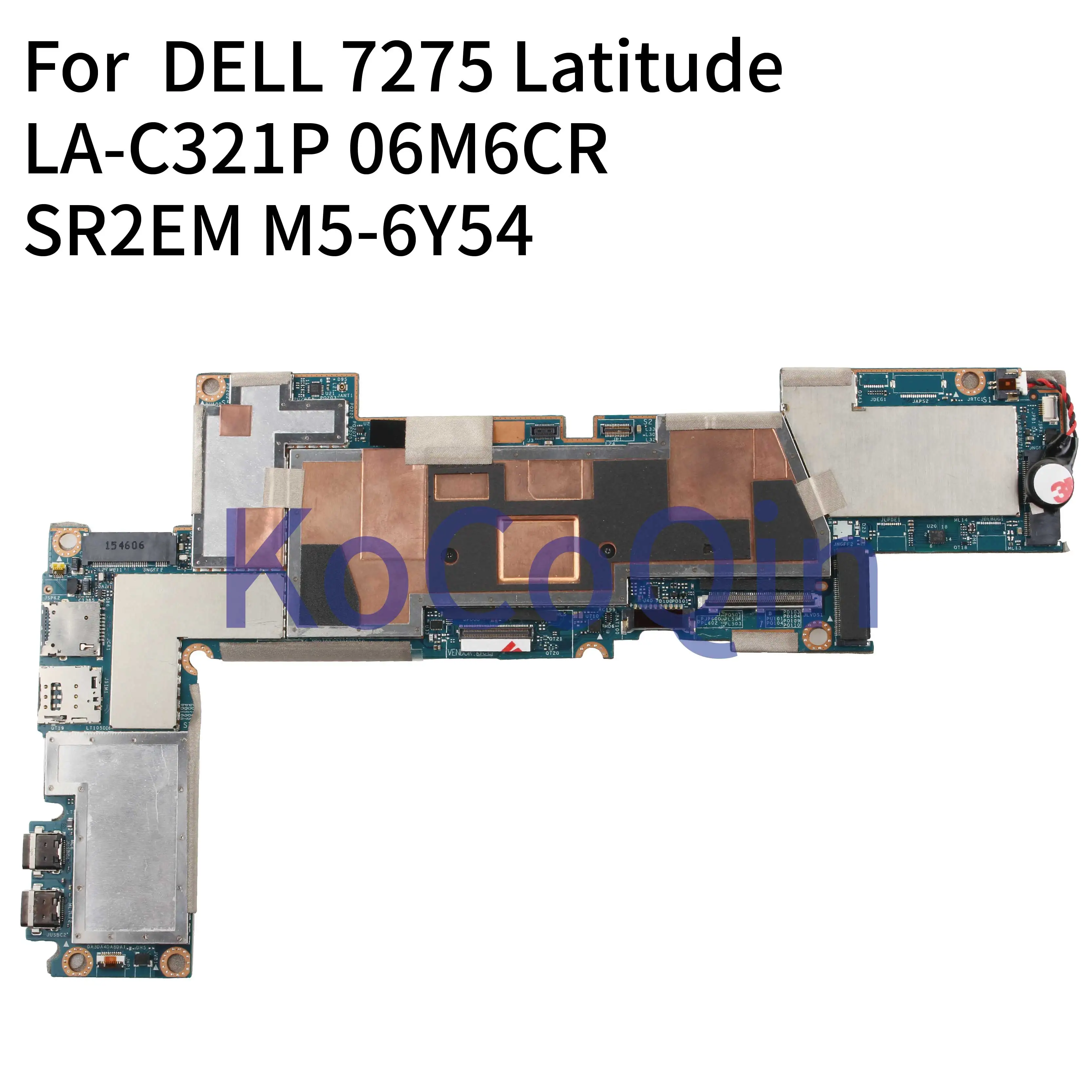 astounding  KoCoQin Laptop motherboard For DELL XPS 9250 Latitude 7275 M5-6Y57 8GB Mainboard CN-06M6CR 06M6CR L